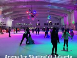 Arena Ice Skating Jakarta Selatan yang Seru