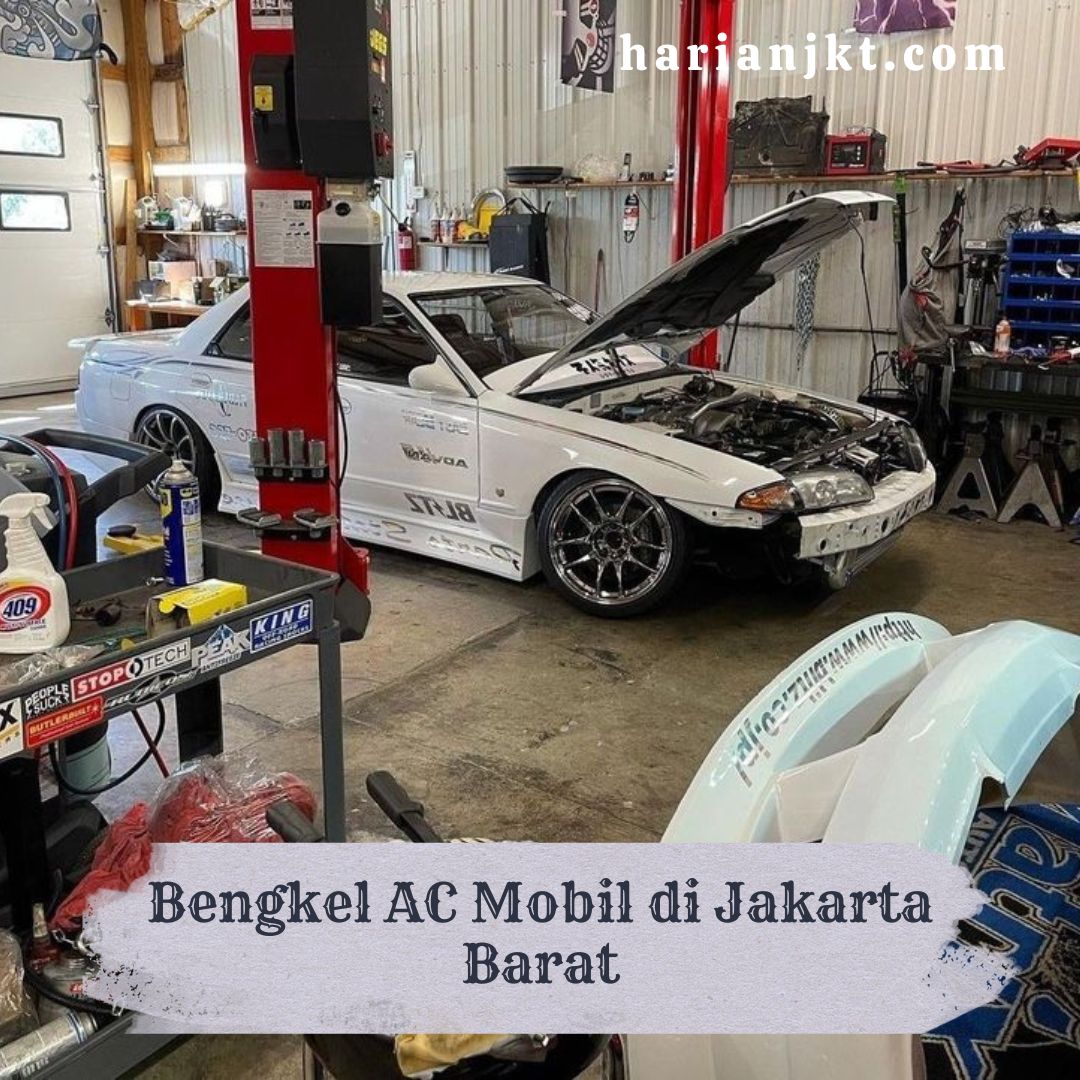 Bengkel AC Mobil di Jakarta Barat