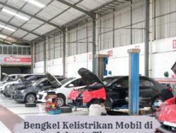 11 Daftar Bengkel Kelistrikan Mobil di Jakarta Timur