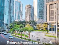 Tindakan dari Dampak Pemanasan Global di Jakarta