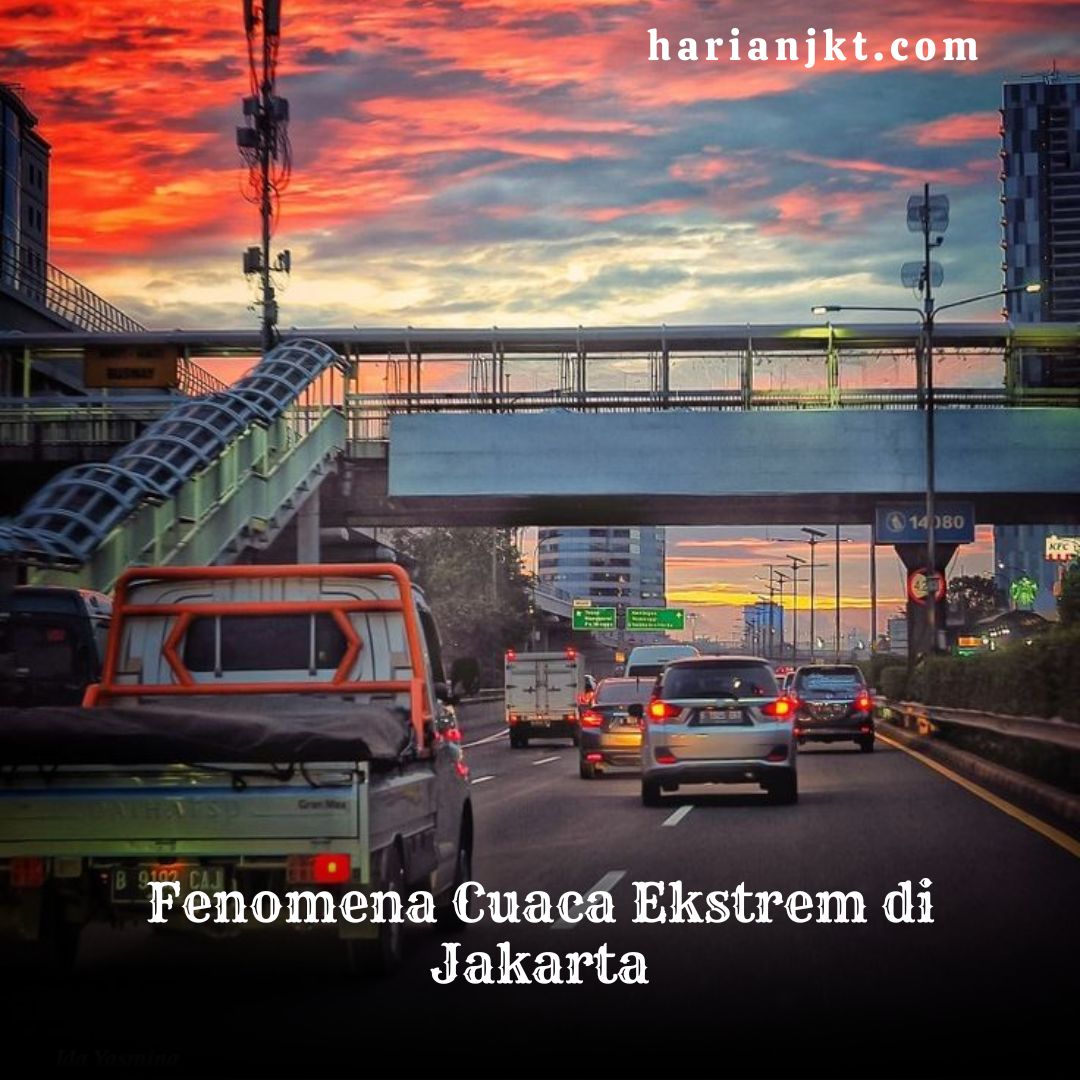 Fenomena Cuaca Ekstrem di Jakarta