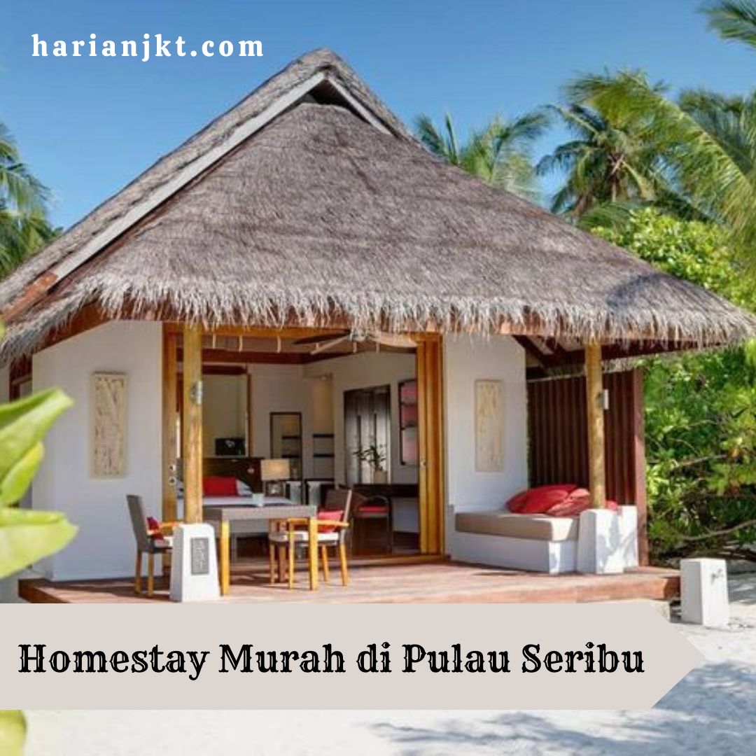 Homestay Murah di Pulau Seribu