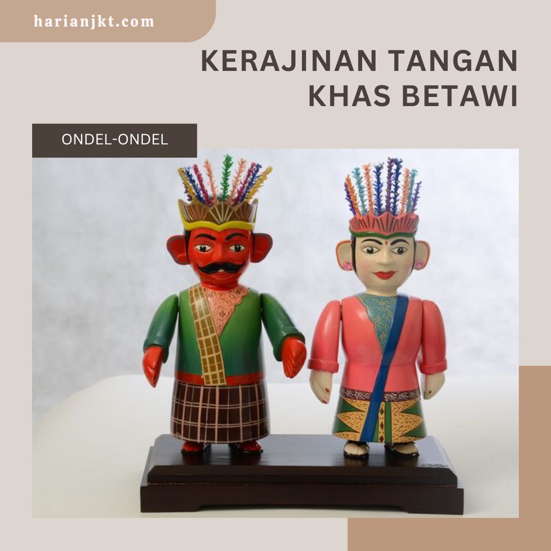 Kerajinan Tangan Khas Betawi