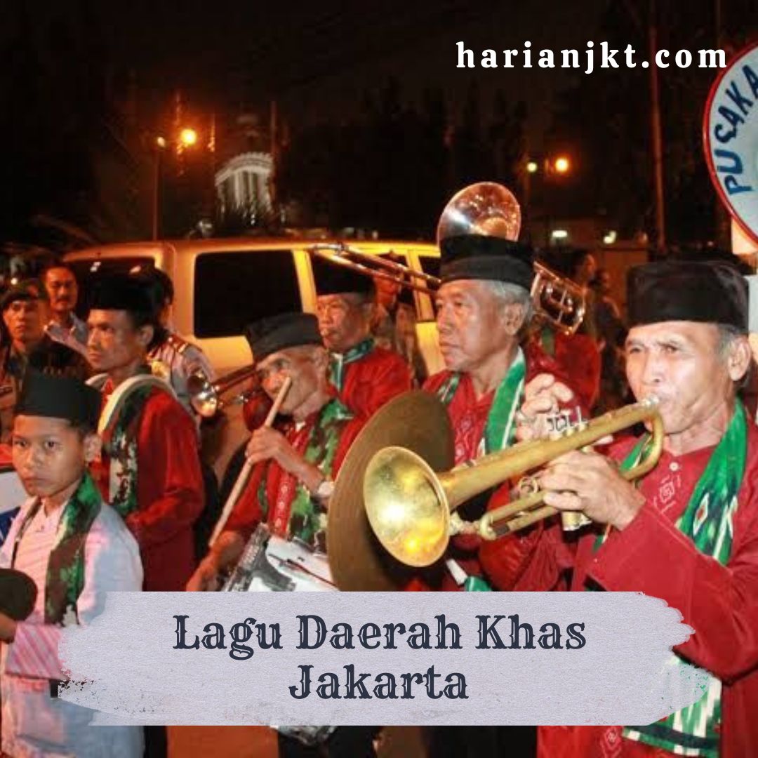 Lagu Daerah Khas Jakarta