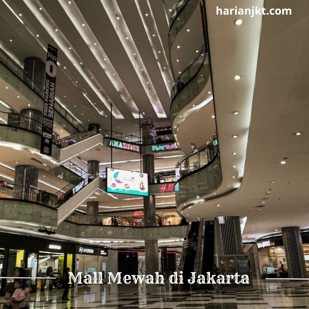 Mall Mewah di Jakarta