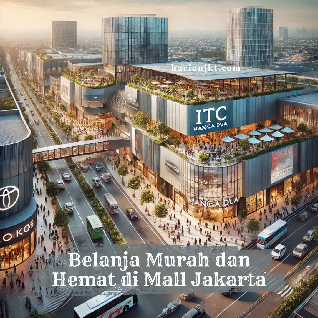 Rekomendasi Mall di Jakarta