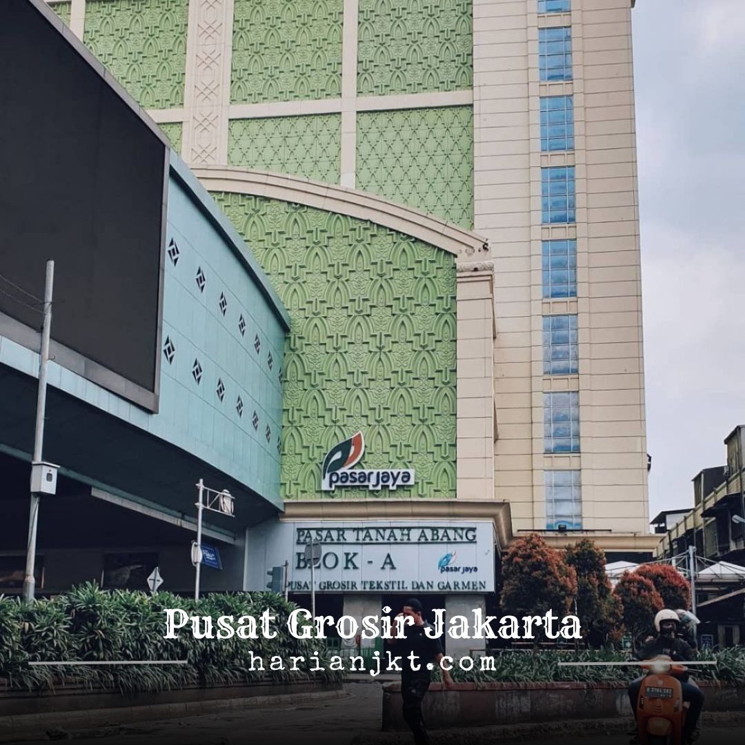 Pusat Grosir Jakarta