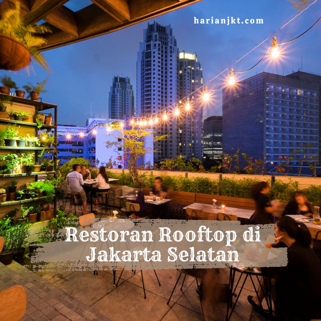 Restoran Rooftop di Jaksel