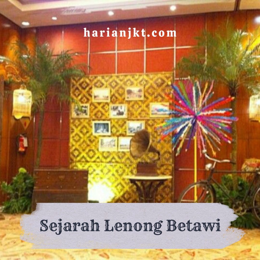 Sejarah Lenong Betawi