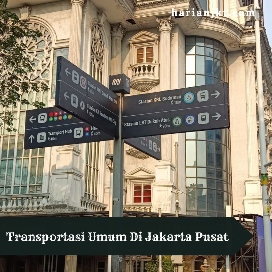 Transportasi Umum Di Jakarta Pusat