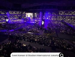 Event Konser di Stadion Internasional Jakarta