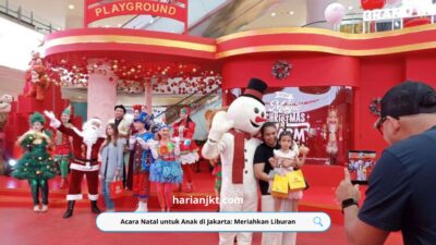 Acara Natal untuk Anak di Jakarta: Meriahkan Liburan