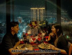 Aktivitas Romantis Malam di Jakarta yang Wajib Dicoba