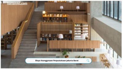 Biaya Keanggotaan Perpustakaan Jakarta Barat