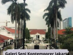 Galeri Seni Kontemporer Jakarta yang Penuh Inovasi