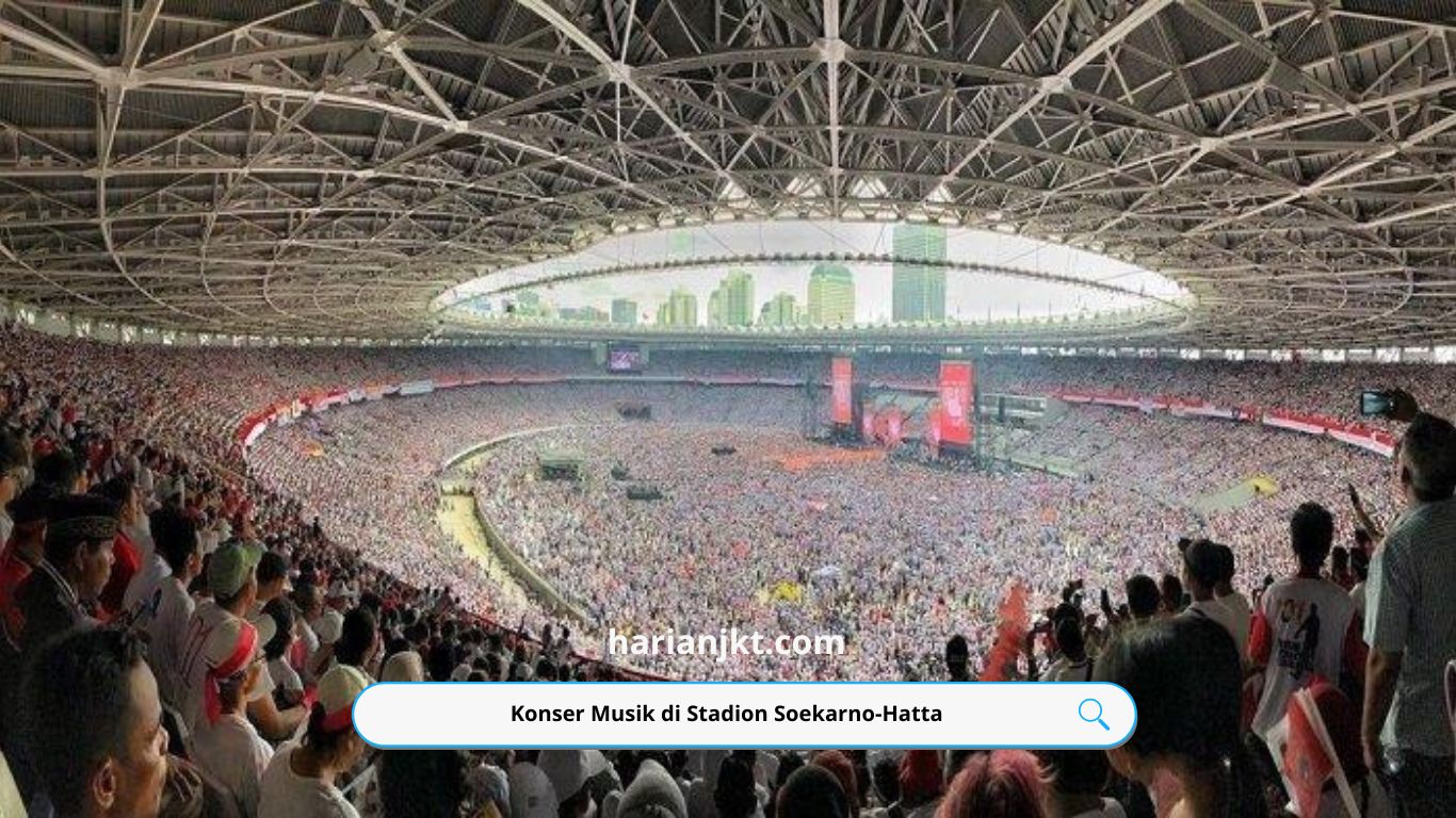 Konser Musik di Stadion Soekarno-Hatta