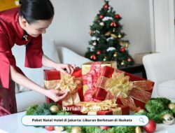 Paket Natal Hotel di Jakarta: Liburan Berkesan di Ibukota