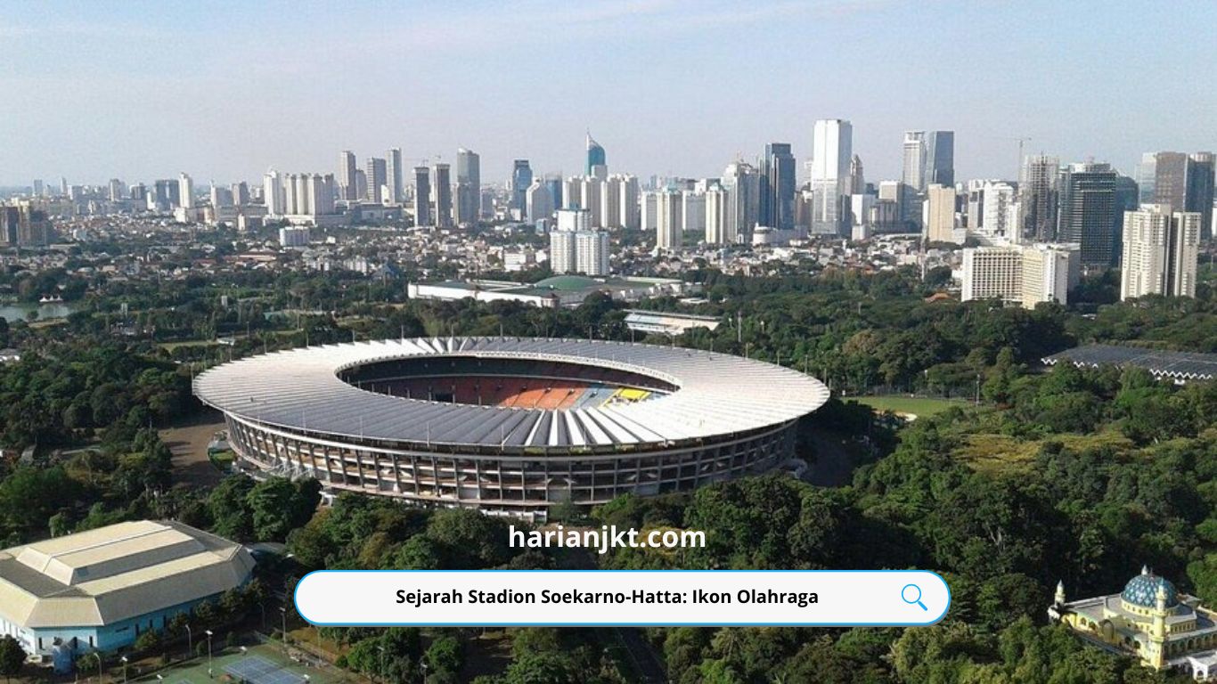 Sejarah Stadion Soekarno-Hatta: Ikon Olahraga