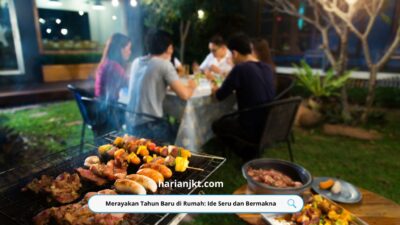 Merayakan Tahun Baru di Rumah: Ide Seru dan Bermakna