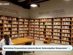 Workshop Perpustakaan Jakarta Barat: Keterampilan Masyarakat